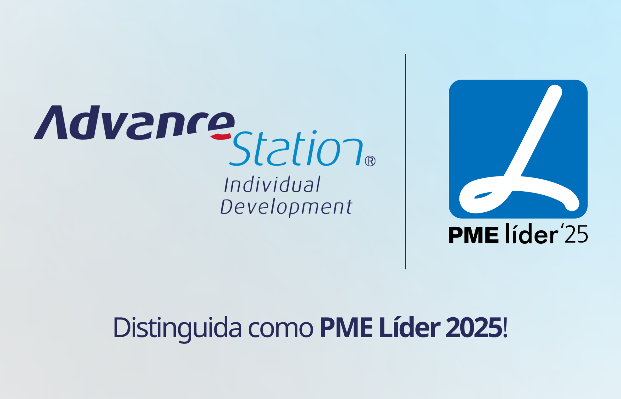 Advance Station distinguida com o estatuto PME Líder 2025