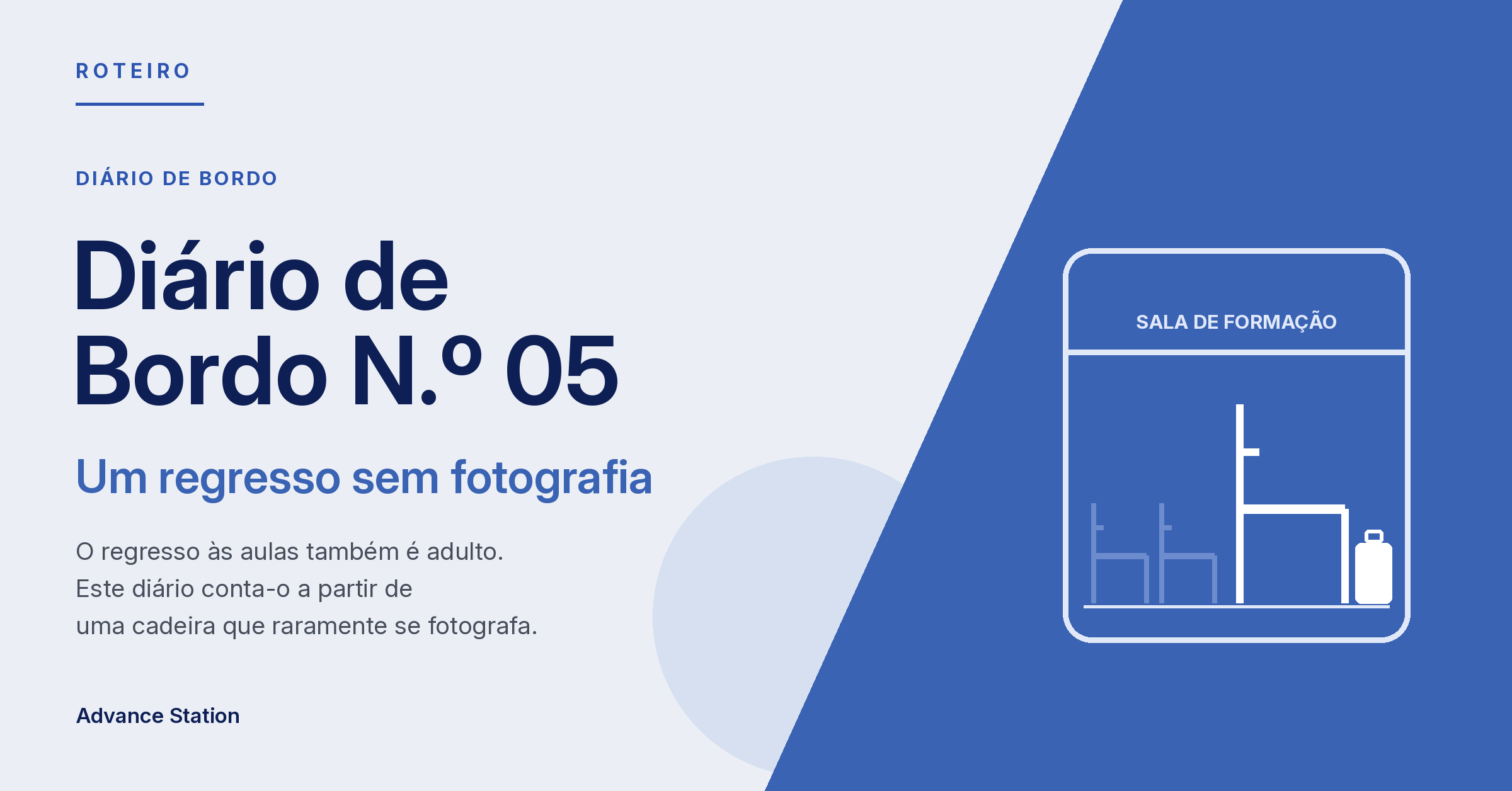 Diário de Bordo N.º 05 · Um regresso sem fotografia